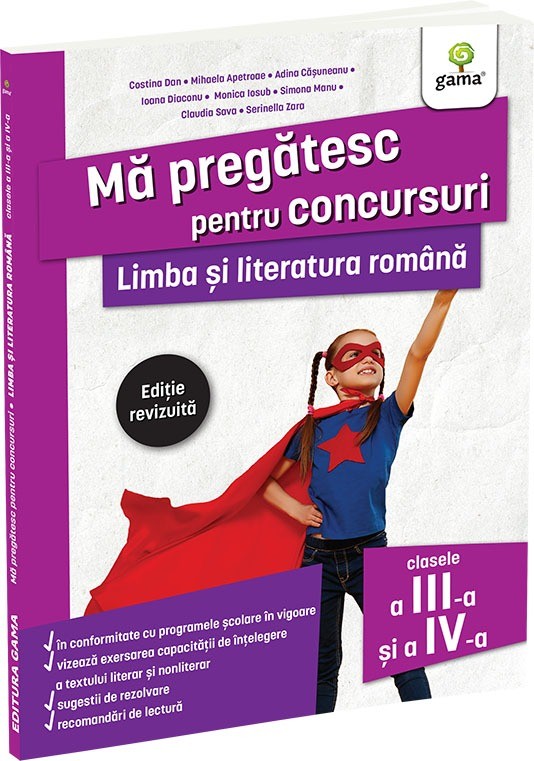 Limba și literatura română pentru clasele a III-a și a IV-a. Ediție revizuită - coord. Costina Dan