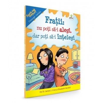 Fraţii: nu poţi să-i alegi, dar poţi să-i înţelegi